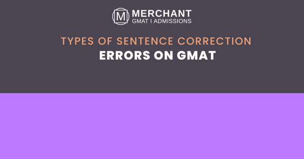 Types of Sentence Correction Errors on GMAT