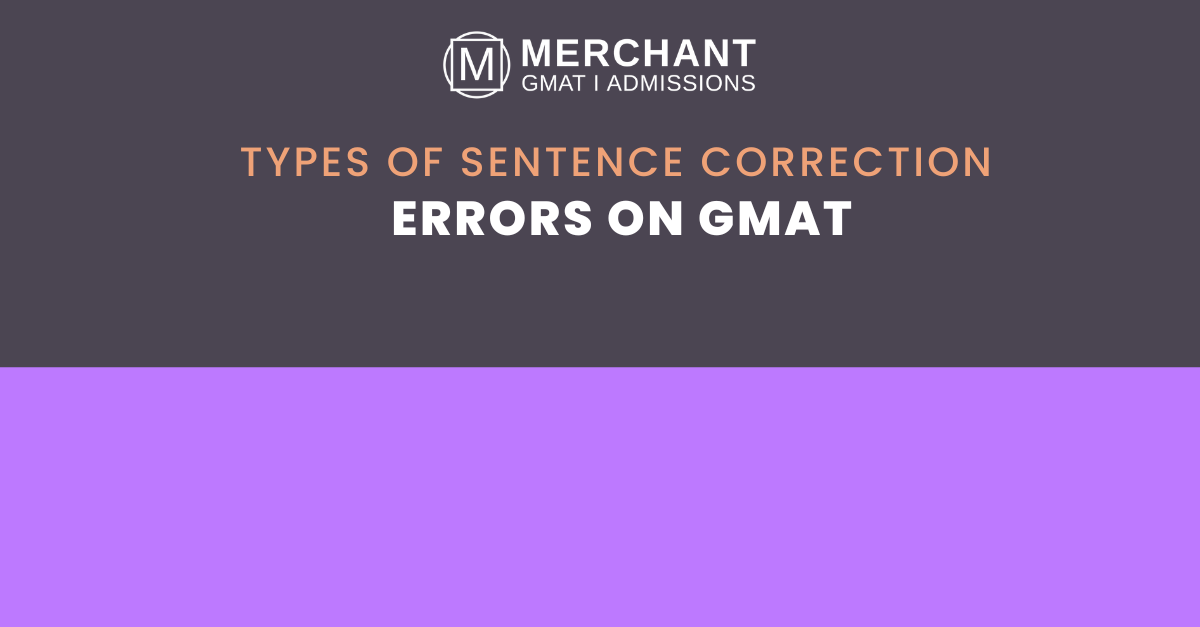 Types of Sentence Correction Errors on GMAT
